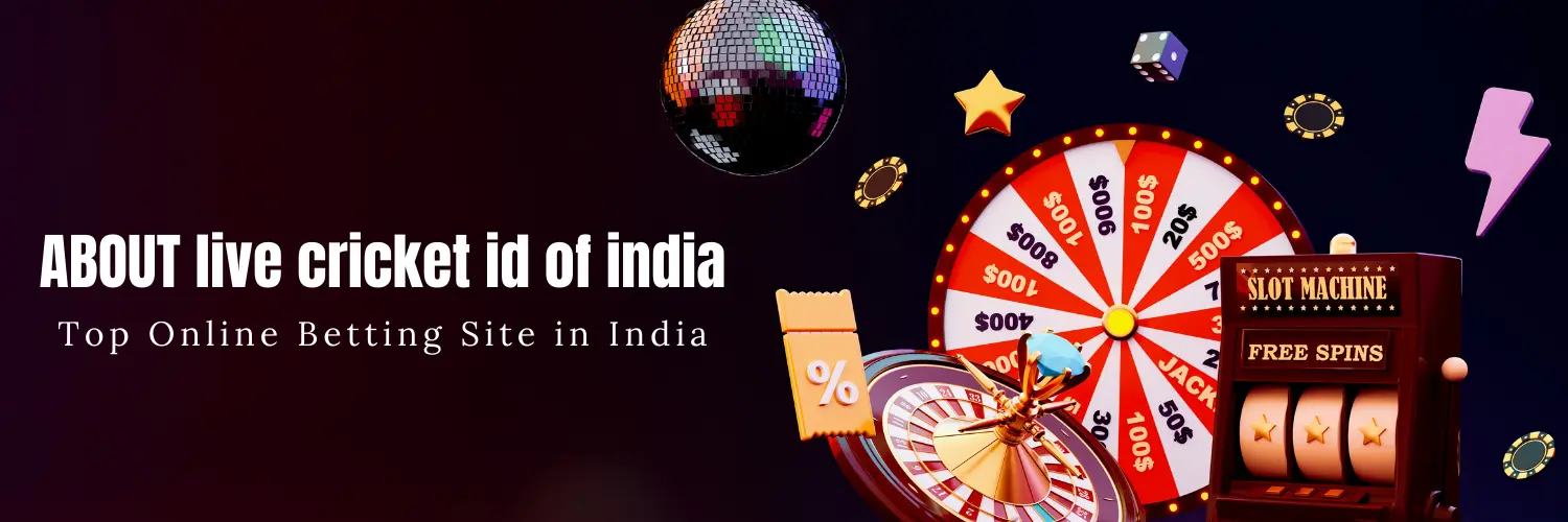 Top Online Betting Site in India | Live Cricket ID of India
