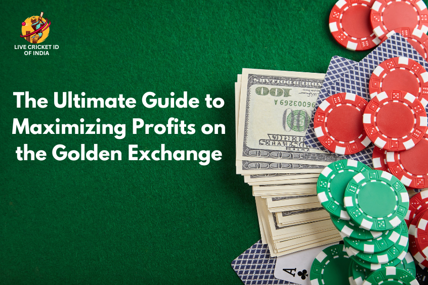 You are currently viewing The Ultimate Guide to Maximizing Profits on the Golden Exchange