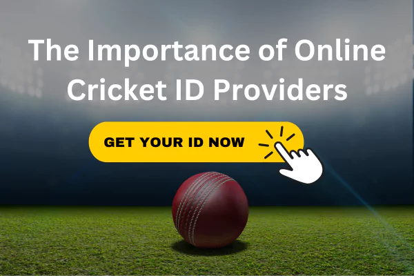 Importance of online cricket ID Provider | Live Cricket ID of India