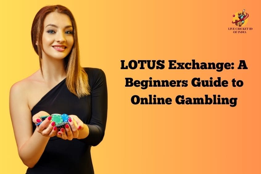 Read more about the article How to Use LOTUS Exchange: A Beginners Guide to Online Gambling