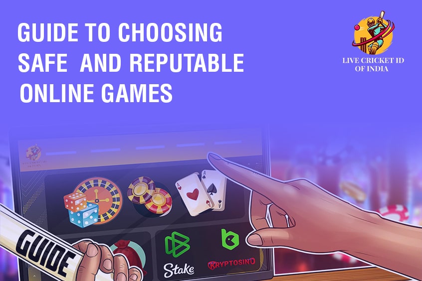 You are currently viewing A Guide to Choosing a Safe and Reputable Online Games and Cricket ID Provider in India