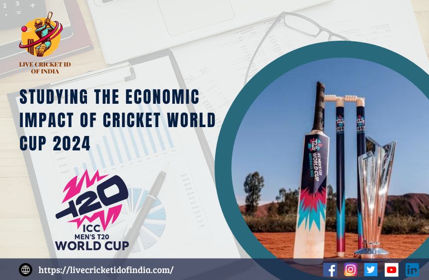 Read more about the article Studying the economic impact of Cricket World Cup 2024 with Live Cricket ID